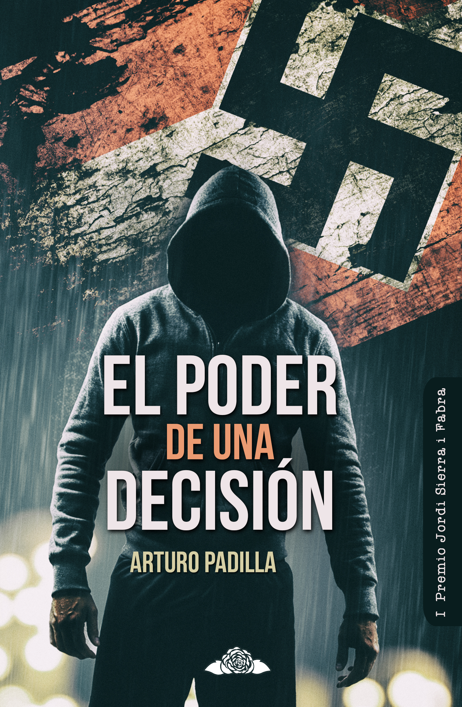 Arturo Padilla de Juan » El poder de una decisión